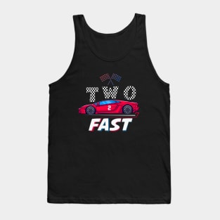 Two Fast 2 Curious - Pit Crew Birthday day Gifts T-Shirt Tank Top